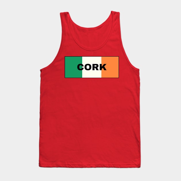 Cork City in Irish Flag Tank Top by aybe7elf